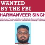 FBI ਵੱਲੋਂ ਨਸ਼ਾ ਤਸਕਰੀ ਮਾਮਲੇ ਵਿੱਚ ਭਾਰਤੀ ਨਾਗਰਿਕ ਹਰਮਨਵੀਰ ਸਿੰਘ ਗ੍ਰਿਫ਼ਤਾਰ
